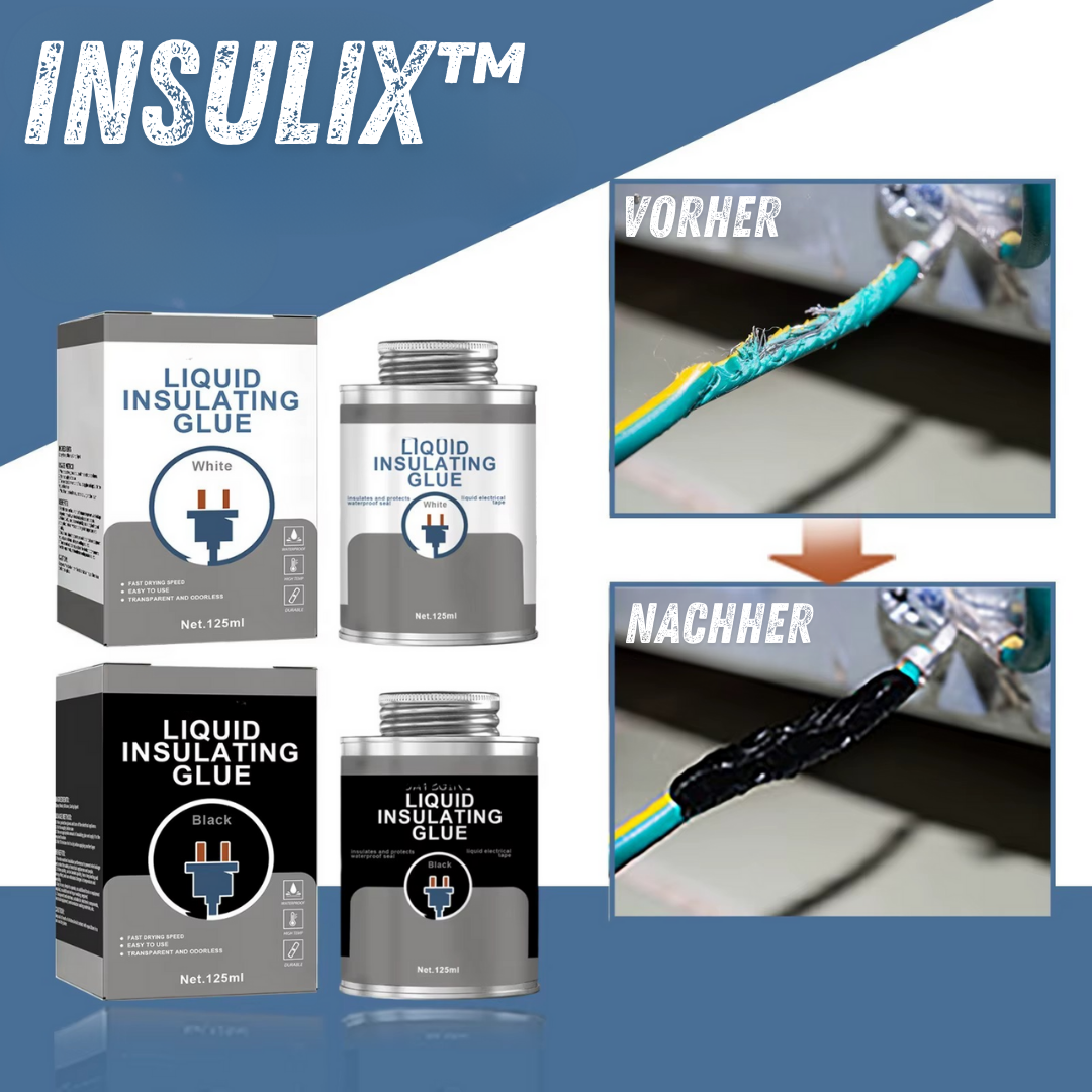 Insulix™ – Flüssiger Isolierkleber